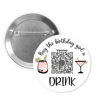 Birthday Drink Pinback Buttons - 2.25” or 3”