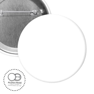 Blank Pinback Button for DIY projects - 1.25", 2.25" or 3"